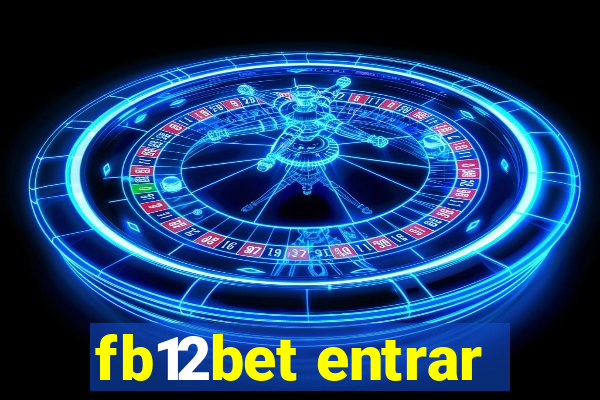 fb12bet entrar